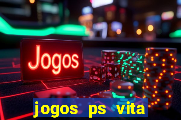 jogos ps vita download pkg